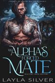 Alpha's Forced Mate Layla Silver