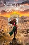 Scarlet Sorrow A Tried Charli Rahe