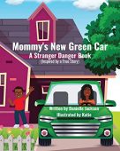 Mommy's New Green Car Danielle Jackson