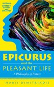 EPICURUS and THE PLEASANT Haris Dimitriadis