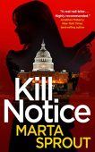 KILL NOTICE Bowers Thriller Marta Sprout