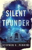 Silent Thunder Stephen Perkins