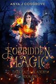 Forbidden Magic Anya J Cosgrove