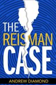 Reisman Case Andrew Diamond