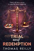 Trial and Redemption Thomas Reilly