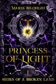 Princess of Light Marie Bilodeau