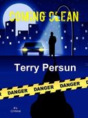 Coming Clean Terry Persun