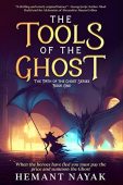 Tools of the Ghost Hemant Nayak