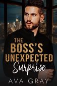 Boss's Unexpected Surprise (Alpha Ava Gray