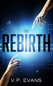 Rebirth A Dark Noir V.P. Evans