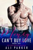 Money Can't Buy Love Ali Parker