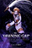 Yawning Gap (Wanderers Cycle C.V. Vobh