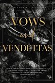 Vows and Vendettas Multiple Authors