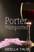 Porter the Importer Ariella Talix