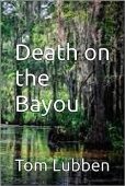 Death on the Bayou Tom Lubben