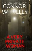 A Very Private Woman Connor Whiteley