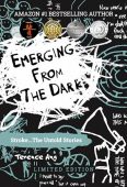 Emerging From the Dark Terence Ang