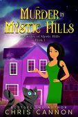 Murder in Mystic Hills Chris Cannon