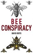 Bee Conspiracy David Boito