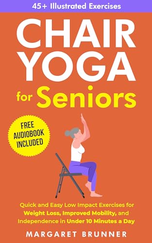Quick and Simple Chair Exercises for Seniors: 10-Minute Workouts to Improve  Your Agility and Maintain Your Independence, Including Essential Health  Tips. by Audrey Fitzgerald - Audiobook 