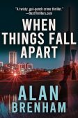 When Things Fall Apart Alan Brenham