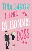 New Billionaire Boss Tina Gabor