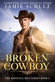 Broken Cowboy Jamie Schulz