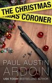 Christmas Coroner Paul Ardoin