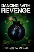 Dancing with Revenge Richard DeVall