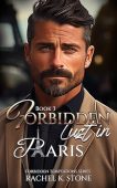 Forbidden Lust in Paris Rachel K. Stone