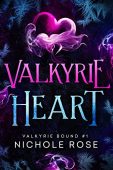 Valkyrie Heart Nichole Rose