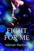 Fight for Me Hannah Martinez