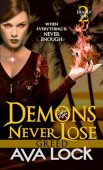 Demons Never Lose Greed Ava Lock