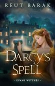 Darcy's Spell - Short Reut Barak