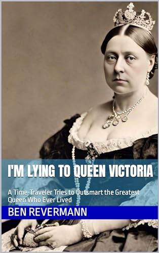 I'm Lying to Queen Victoria