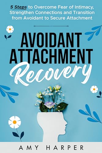 Avoidant Attachment Recovery