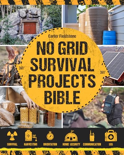 No Grid Survival Projects Bible: Build Your Self-Sustainable Oasis with Recession-Proof DIY Projects and Prepper’s Alpha Techniques. House Protection, Endless Food, Water, Energy Supply & Beyond