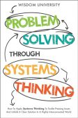 Problem Solving Through Systems Wisdom University