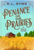 Penance on the Prairies R.L. Syme