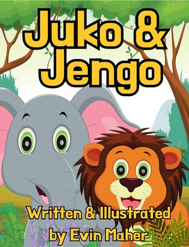 Juko & Jengo: A picture book following the adventure of Juko the elephant & his friends!