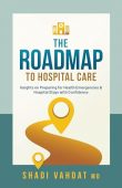 Roadmap To Hospital Care Shadi Vahdat