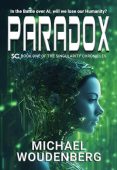 Paradox Book One of Michael Woudenberg