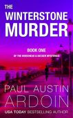 Winterstone Murder (Woodhead&Becker Mysteries Paul Ardoin