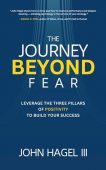 Journey Beyond Fear John Hagel