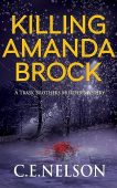 KILLING AMANDA BROCK C.E. Nelson