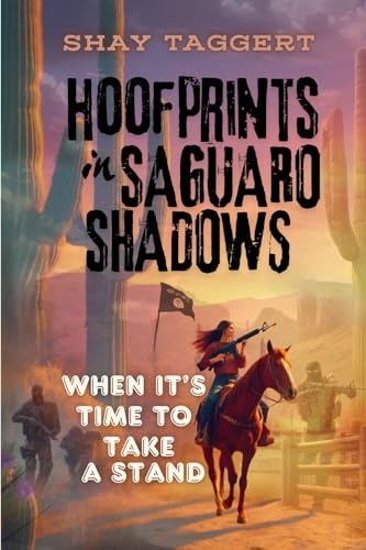 Hoofprints in Saguaro Shadows Shay Taggert