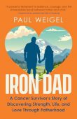 Iron Dad Paul Weigel