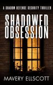 Shadowed Obsession Mavery Ellscott