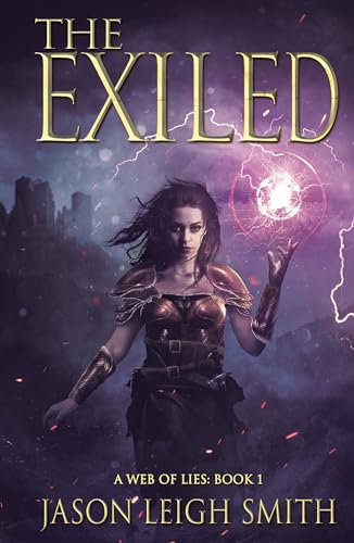 The Exiled: A Web of Lies Book 1