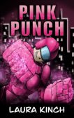 Pink Punch Laura Kinch